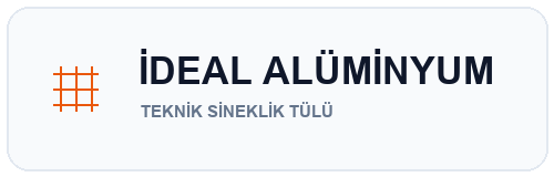 İdeal Alüminyum & Aksesuar