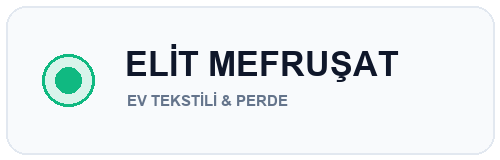 Elit Mefruşat & Tasarım